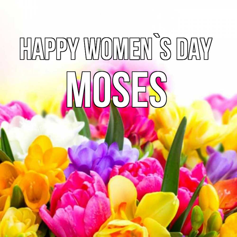 Greetings card с именем, Moses happy women`s day тюльпаны Greetings with text for free download 